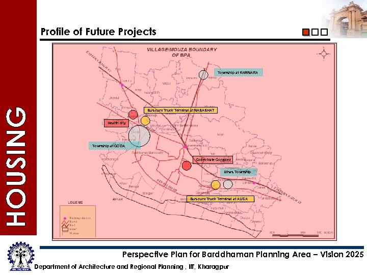 Profile of Future Projects Township at KAMNARA Bus cum Truck Terminal at NABABHAT Health