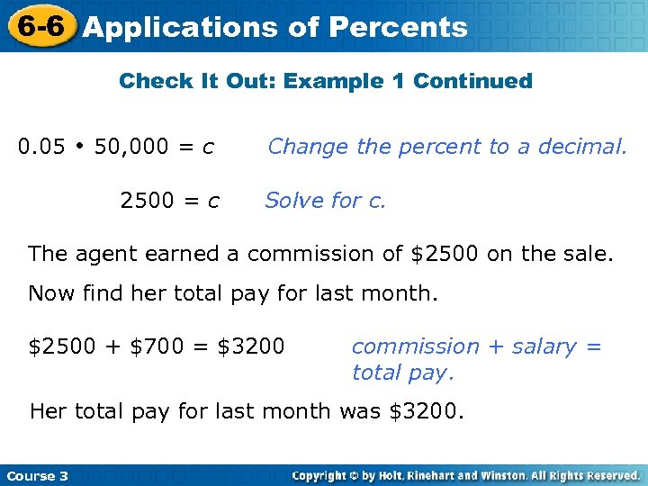 6 -6 Applications of Percents Check It Out: Example 1 Continued 0. 05 50,