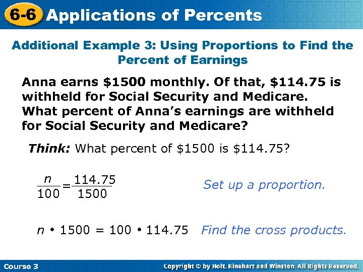 6 -6 Applications of Percents Additional Example 3: Using Proportions to Find the Percent