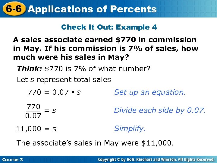6 -6 Applications of Percents Check It Out: Example 4 A sales associate earned