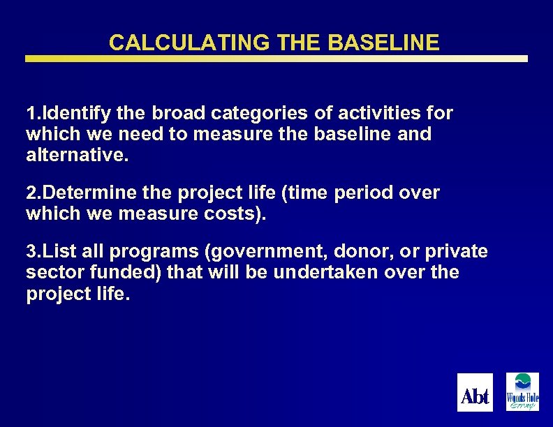 CALCULATING THE BASELINE 1. Identify the broad categories of activities for which we need