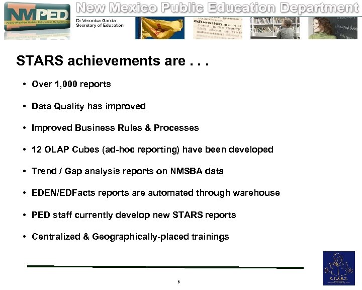  STARS achievements are. . . • Over 1, 000 reports • Data Quality