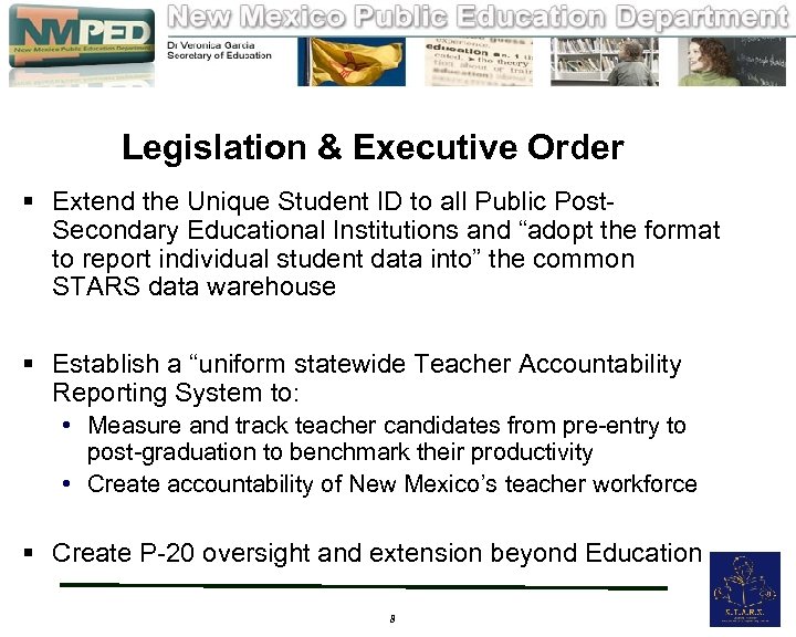  Legislation & Executive Order § Extend the Unique Student ID to all Public