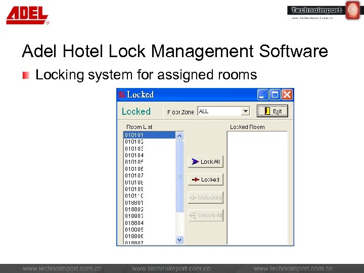 Adel Hotel Lock Management Software Locking system for assigned rooms 