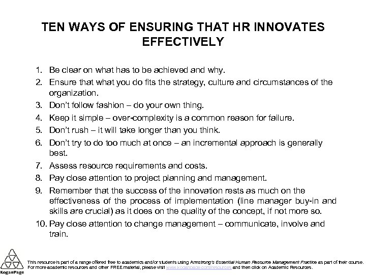 TEN WAYS OF ENSURING THAT HR INNOVATES EFFECTIVELY 1. Be clear on what has