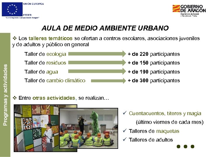 AULA DE MEDIO AMBIENTE URBANO v Los talleres temáticos se ofertan a centros escolares,