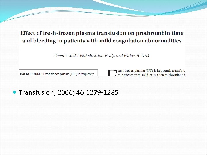  Transfusion, 2006; 46: 1279 -1285 