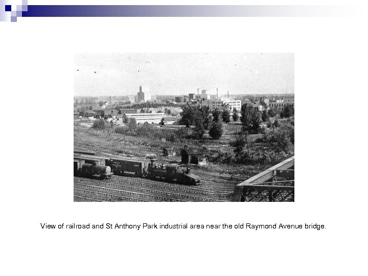 View of railroad and St Anthony Park industrial area near the old Raymond Avenue