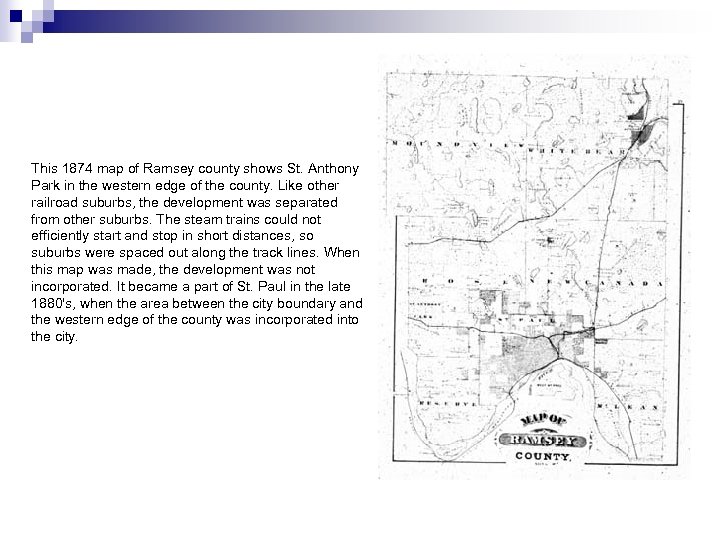 This 1874 map of Ramsey county shows St. Anthony Park in the western edge