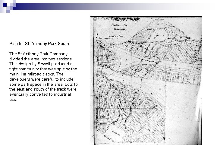 Plan for St. Anthony Park South The St Anthony Park Company divided the area