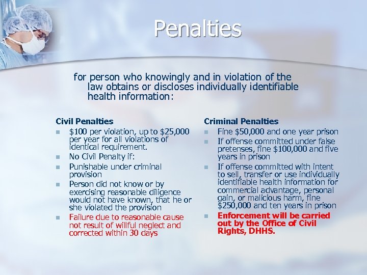 Penalties for person who knowingly and in violation of the law obtains or discloses