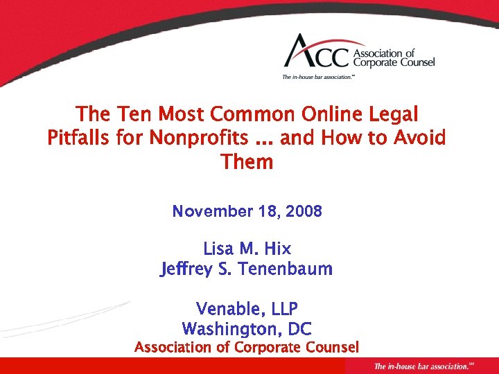 The Ten Most Common Online Legal Pitfalls for Nonprofits. . . and How to