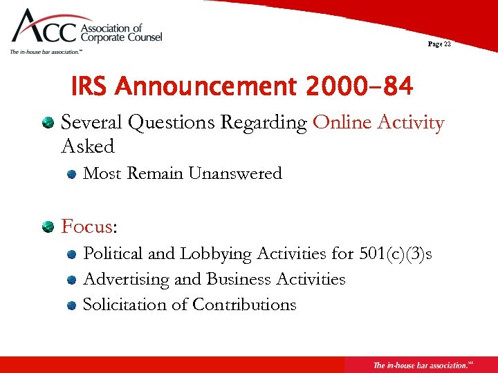 Page 22 IRS Announcement 2000 -84 Several Questions Regarding Online Activity Asked Most Remain
