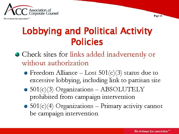 Page 25 Lobbying and Political Activity Policies Check sites for links added inadvertently or