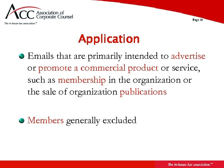 Page 38 Application Emails that are primarily intended to advertise or promote a commercial