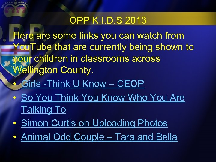 OPP K. I. D. S 2013 Here are some links you can watch from