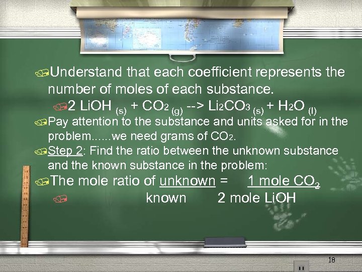 /Understand that each coefficient represents the number of moles of each substance. /2 Li.