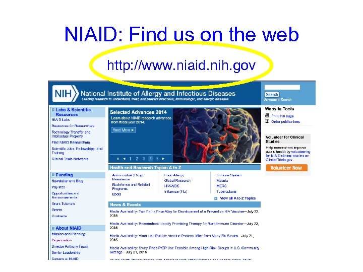 NIAID: Find us on the web http: //www. niaid. nih. gov 