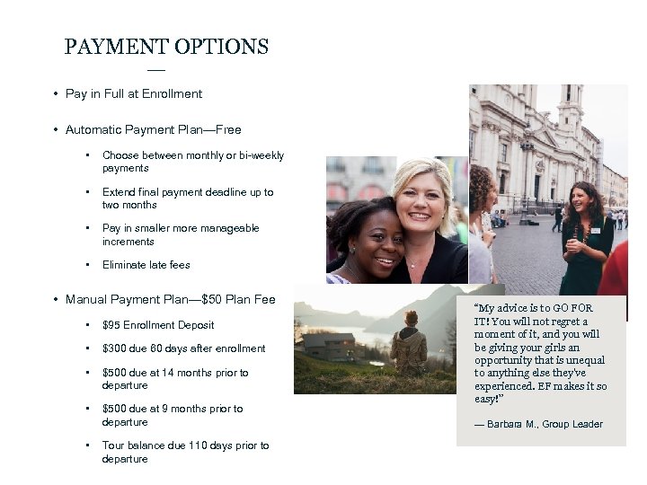 PAYMENT OPTIONS • Pay in Full at Enrollment • Automatic Payment Plan—Free • Choose