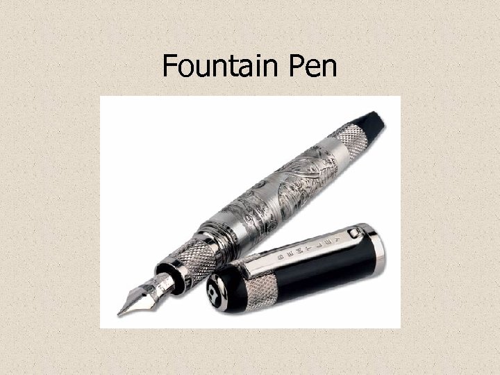 Fountain Pen 