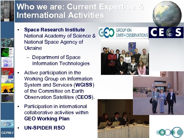 Who we are: Current Expertise & International Activities • Space Research Institute National Academy