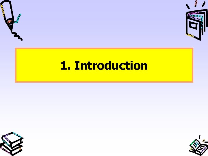 1. Introduction 3 