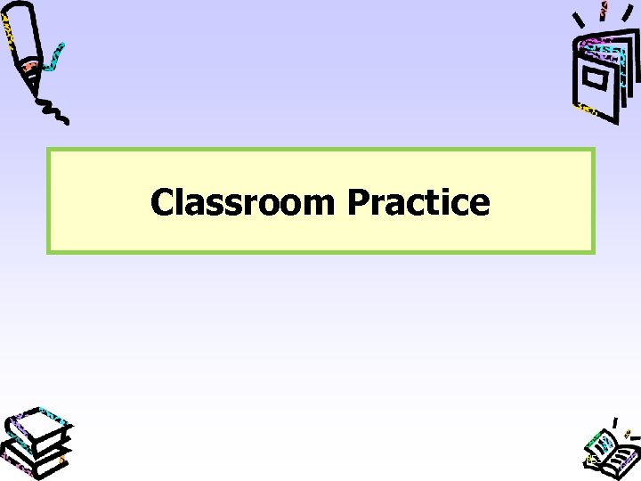 Classroom Practice 53 