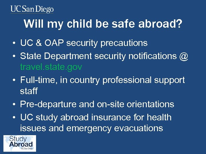 Will my child be safe abroad? • UC & OAP security precautions • State