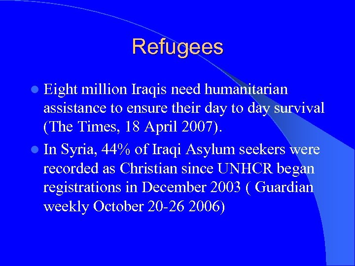 Refugees l Eight million Iraqis need humanitarian assistance to ensure their day to day