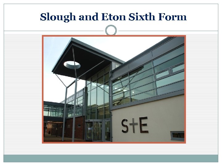 Slough and Eton Sixth Form 