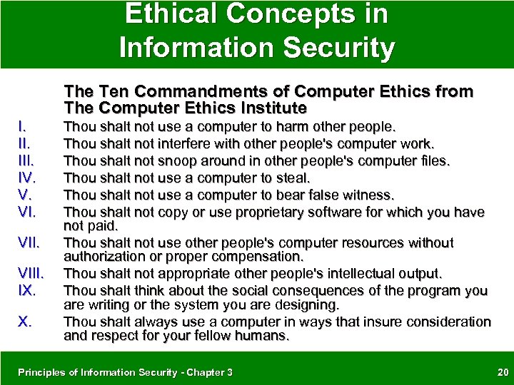 Ethical Concepts in Information Security The Ten Commandments of Computer Ethics from The Computer