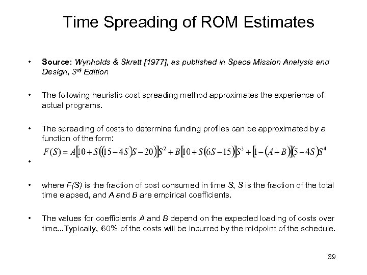 Time Spreading of ROM Estimates • Source: Wynholds & Skratt [1977], as published in
