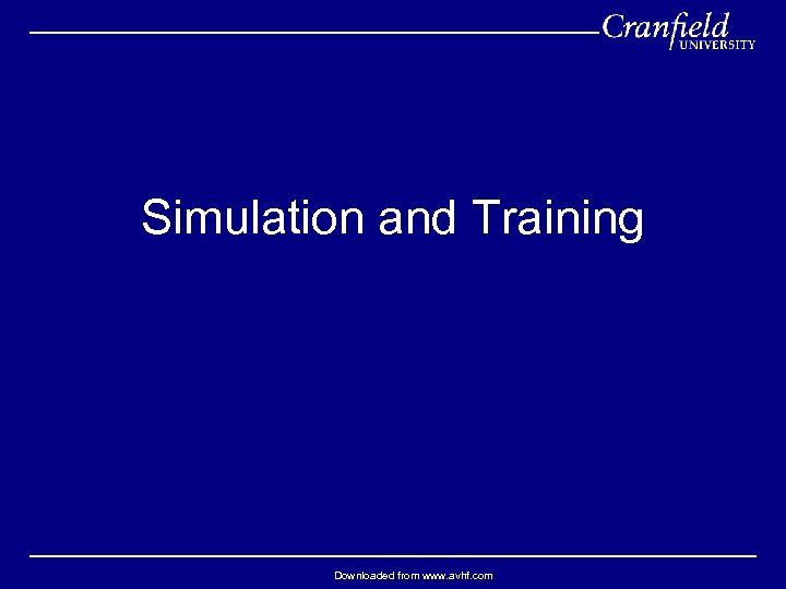 Simulation and Training Downloaded from www. avhf. com 