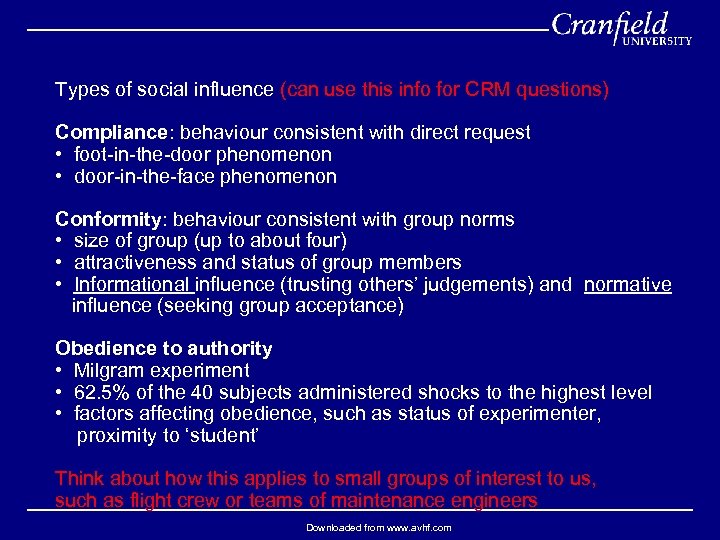 Types of social influence (can use this info for CRM questions) Compliance: behaviour consistent