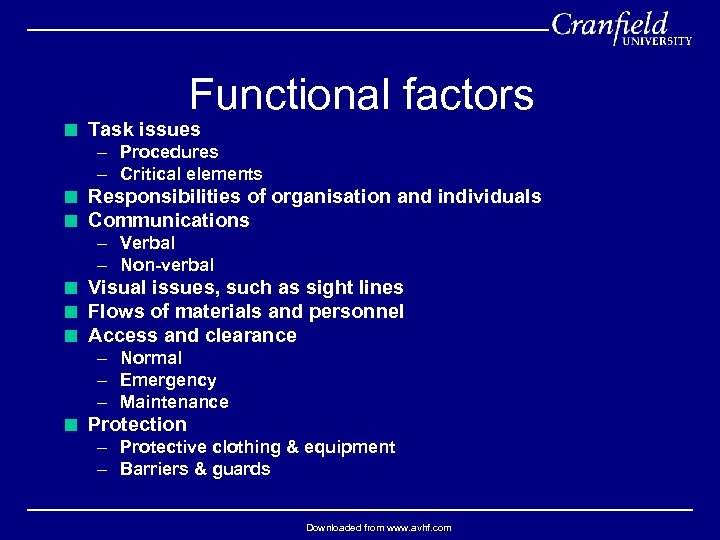 Functional factors < Task issues – Procedures – Critical elements < Responsibilities of organisation
