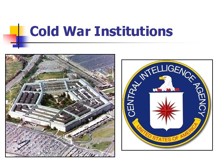 Cold War Institutions 