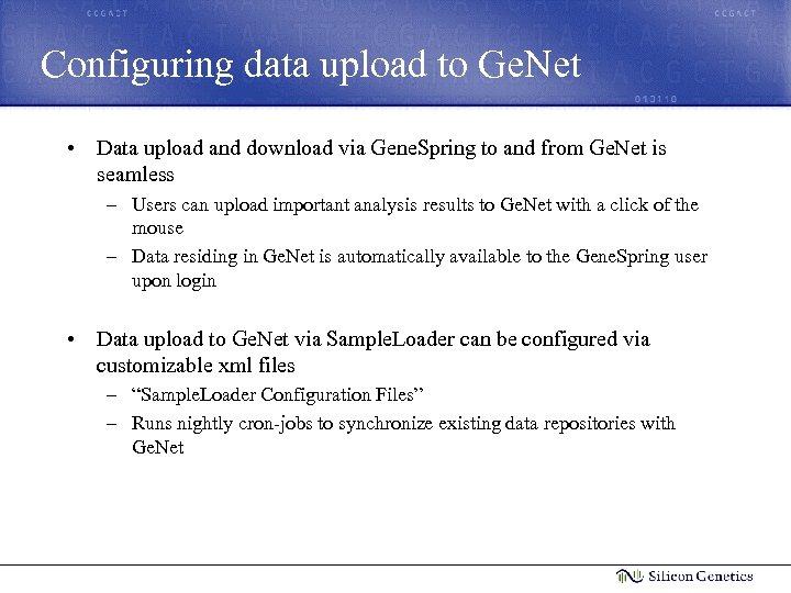 Configuring data upload to Ge. Net • Data upload and download via Gene. Spring