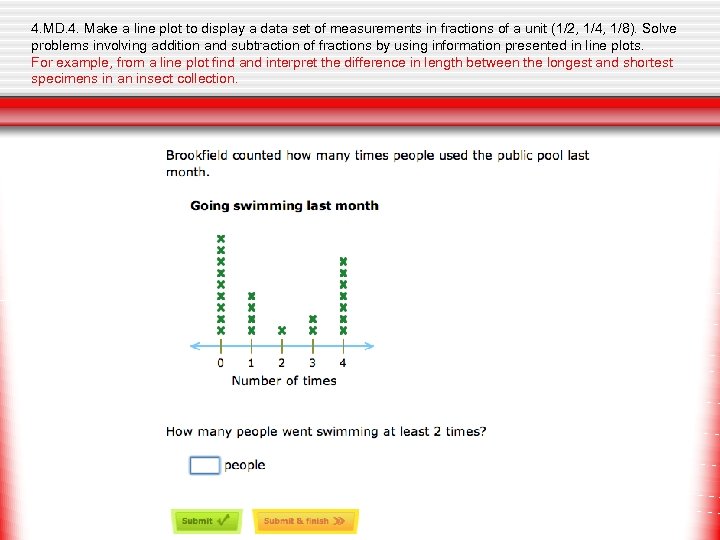 4. MD. 4. Make a line plot to display a data set of measurements