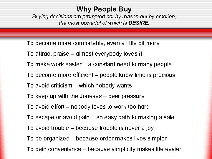 Why People Buying decisions are prompted not by reason but by emotion, the most