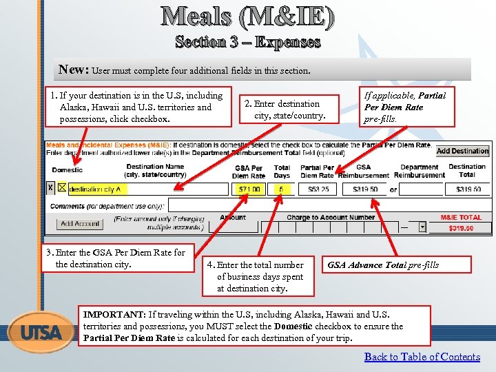 Meals (M&IE) Section 3 – Expenses New: User must complete four additional fields in
