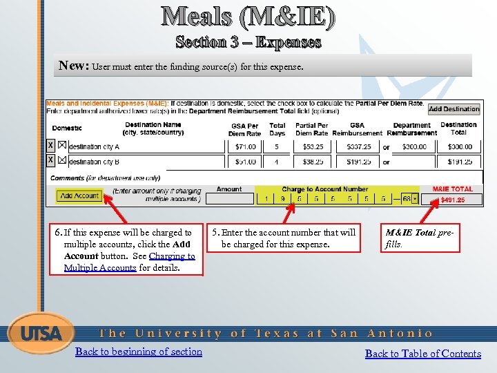 Meals (M&IE) Section 3 – Expenses New: User must enter the funding source(s) for