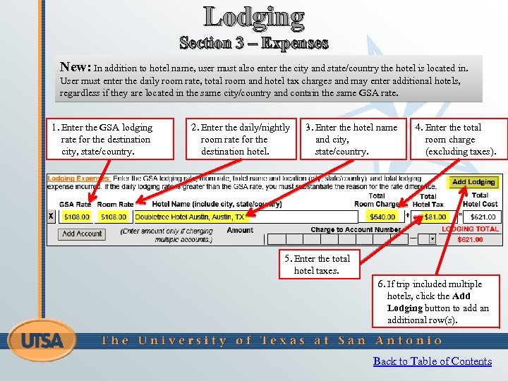 Lodging Section 3 – Expenses New: In addition to hotel name, user must also