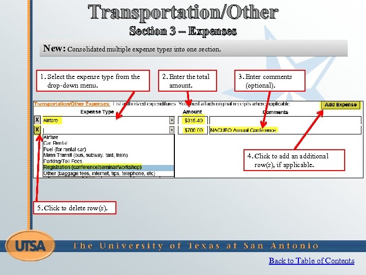 Transportation/Other Section 3 – Expenses New: Consolidated multiple expense types into one section. 1.