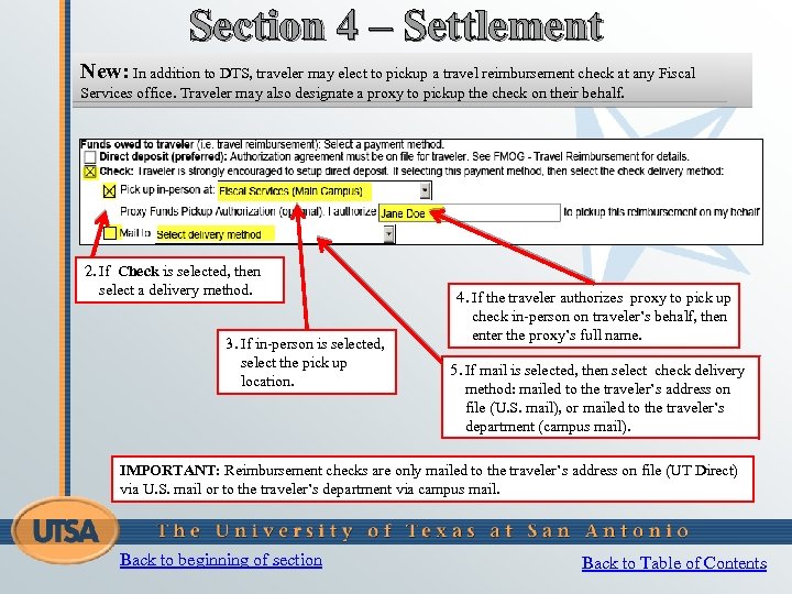 Section 4 – Settlement New: In addition to DTS, traveler may elect to pickup