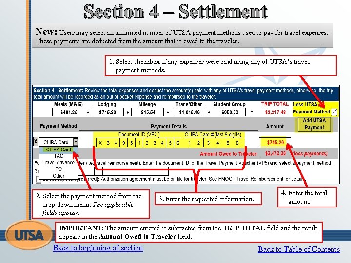 Section 4 – Settlement New: Users may select an unlimited number of UTSA payment