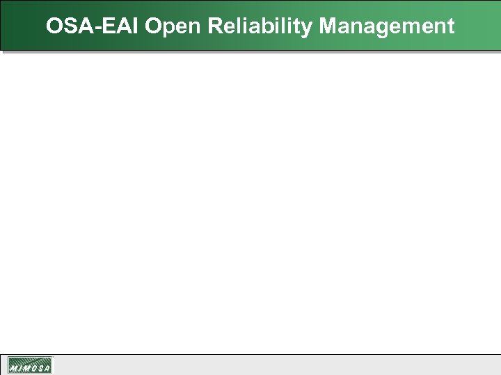 OSA-EAI Open Reliability Management 