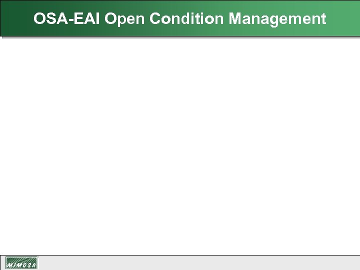 OSA-EAI Open Condition Management 
