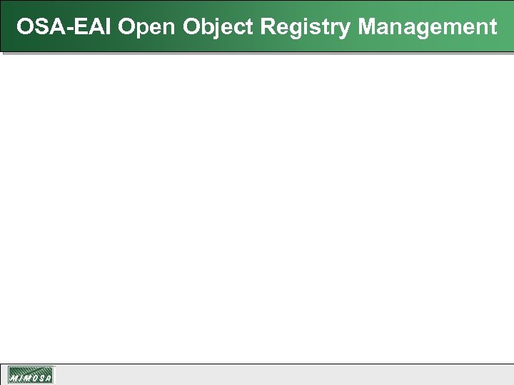 OSA-EAI Open Object Registry Management 