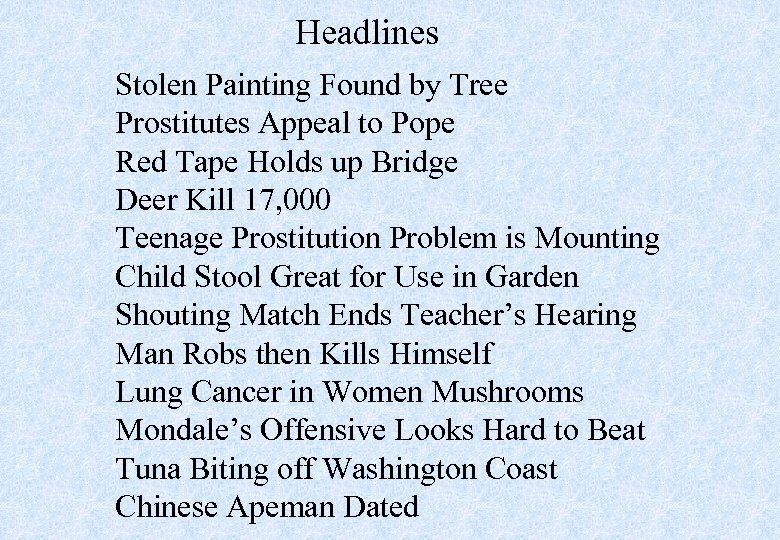 Headlines Stolen Painting Found by Tree Prostitutes Appeal to Pope Red Tape Holds up