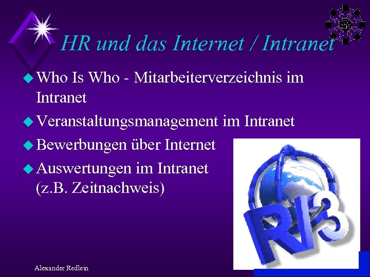 HR und das Internet / Intranet u Who Is Who - Mitarbeiterverzeichnis im Intranet